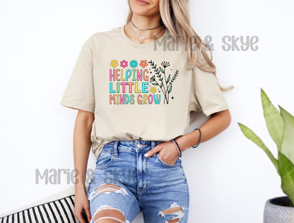 Helping Little Minds Grow Shirt